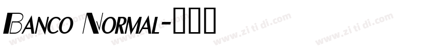 Banco Normal字体转换